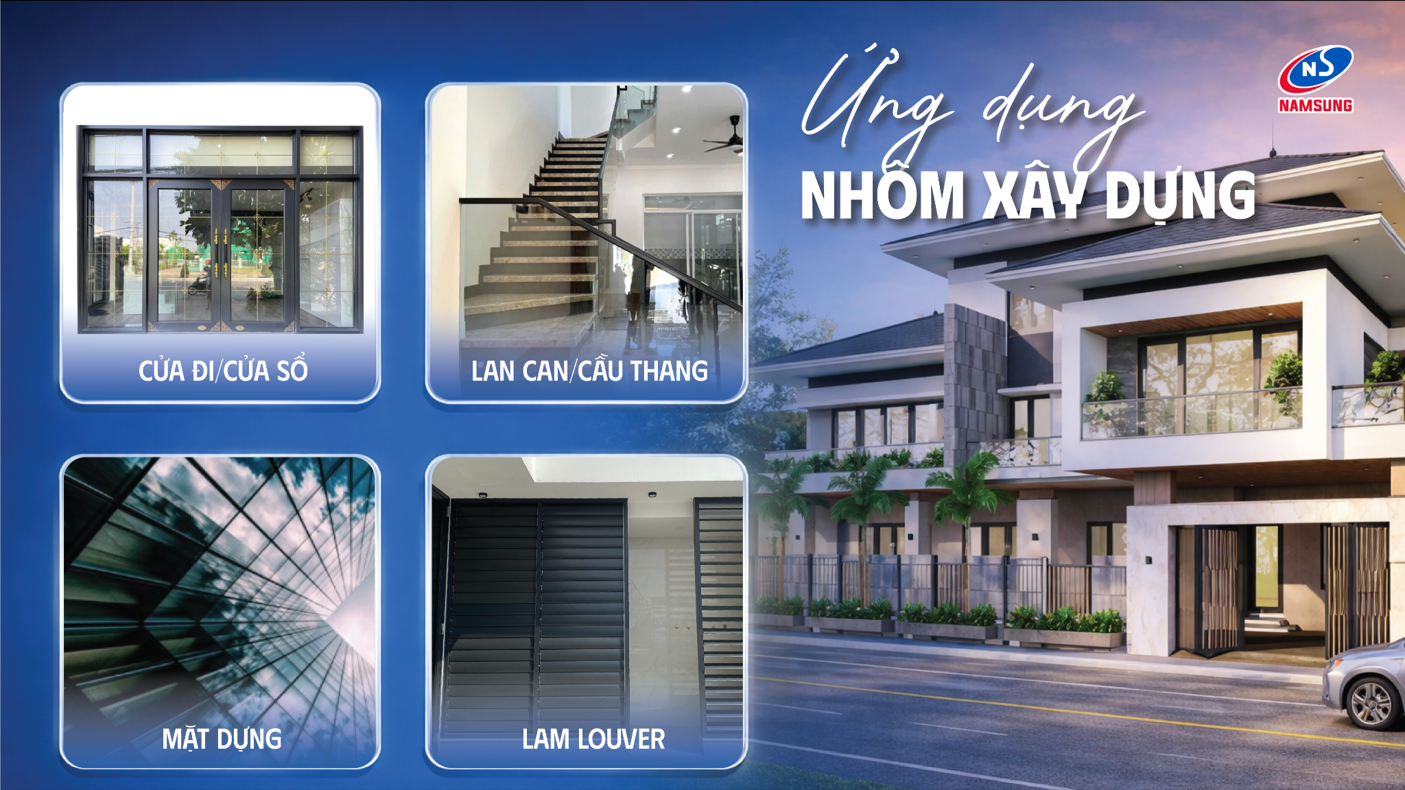 Nhôm xây dựng, kiến trúc từ Nhôm Nam Sung được ưa chuộng nhờ độ bền cao, khả năng cách âm, cách nhiệt tốt và giữ thẩm mỹ tới hàng chục năm.